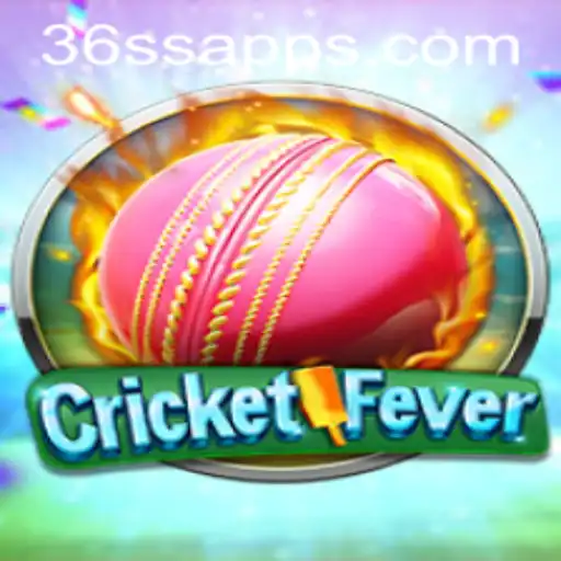 CricketFever: Discover the Thrills of the New Age Cricket Game on 36SS.COM